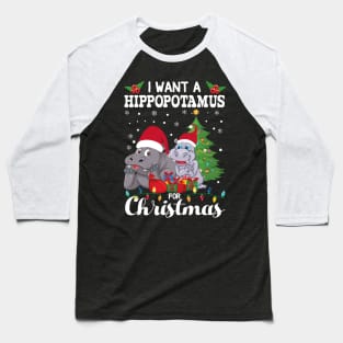 I Want A Hippopotamus For Christmas Couple Hippo Lovers Baseball T-Shirt